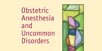 obstetric anesthesia and uncommon disorders